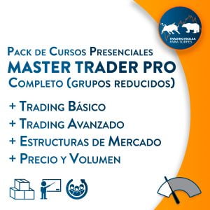 Pack MASTER TRADER Presencial Completo - Grupos Reducidos (Básico + Avanzado + Estructuras de Mercado + Precio y Volumen)