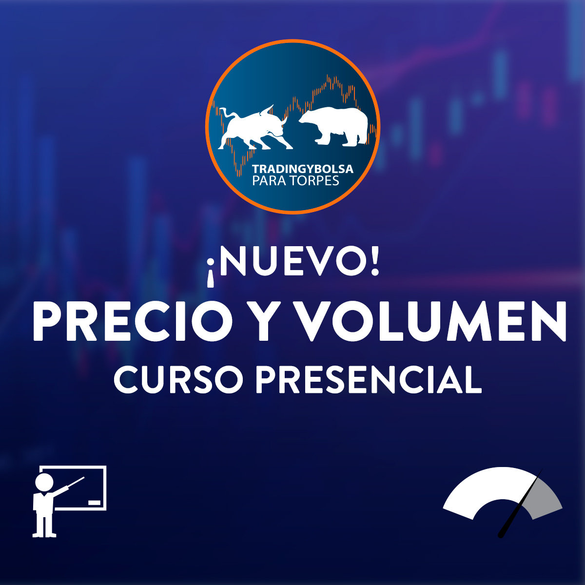 ¡Nuevo! Curso de Precio y Volumen con OrderFlow Presencial