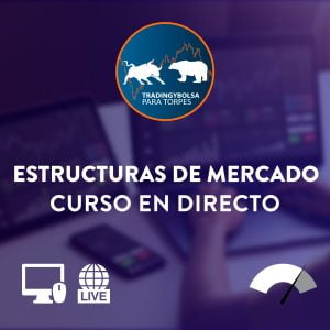 Curso de Estructuras de Mercado en Directo